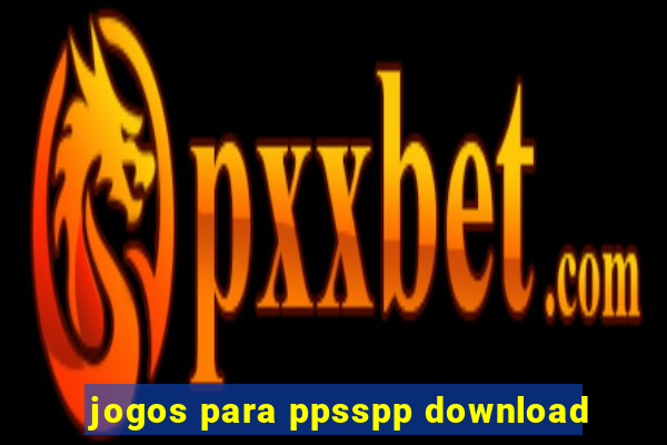 jogos para ppsspp download